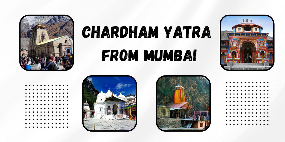 Chardham Yatra from Mumbai