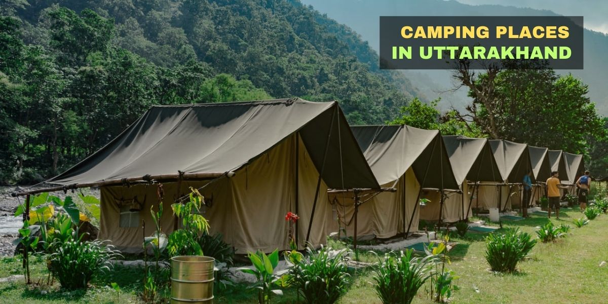 Camping Places in Uttarakhand
