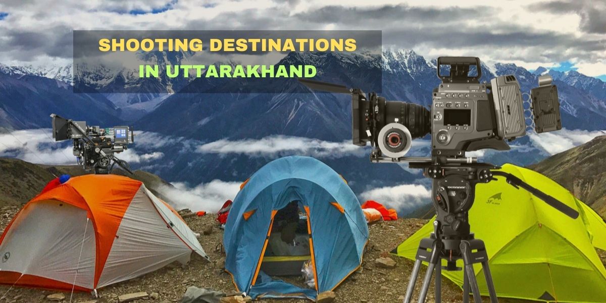 Shooting Destinations in Uttarakhand