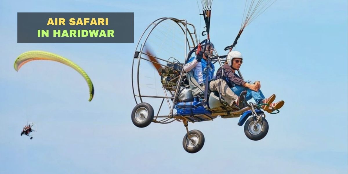 Air Safari in Haridwar