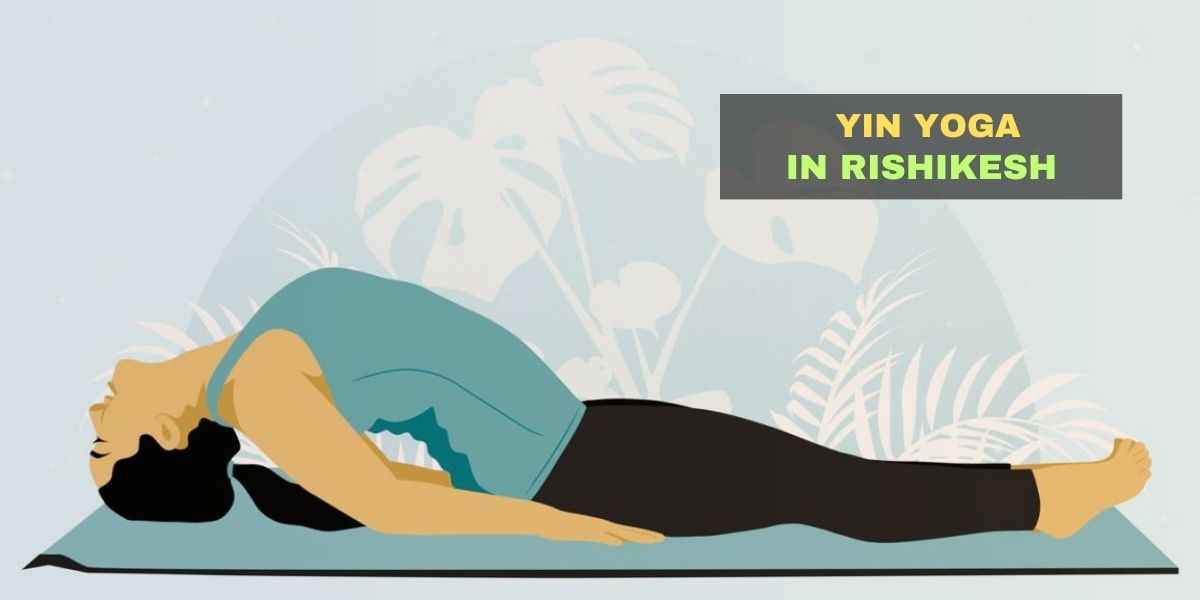 yin yoga in rishikesh